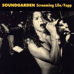 Soundgarden : Screaming Life - Fopp